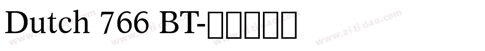 Dutch 766 BT字体转换